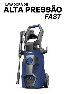 LAVADORA DE ALTA PRESSAO FAST - VONIXX 