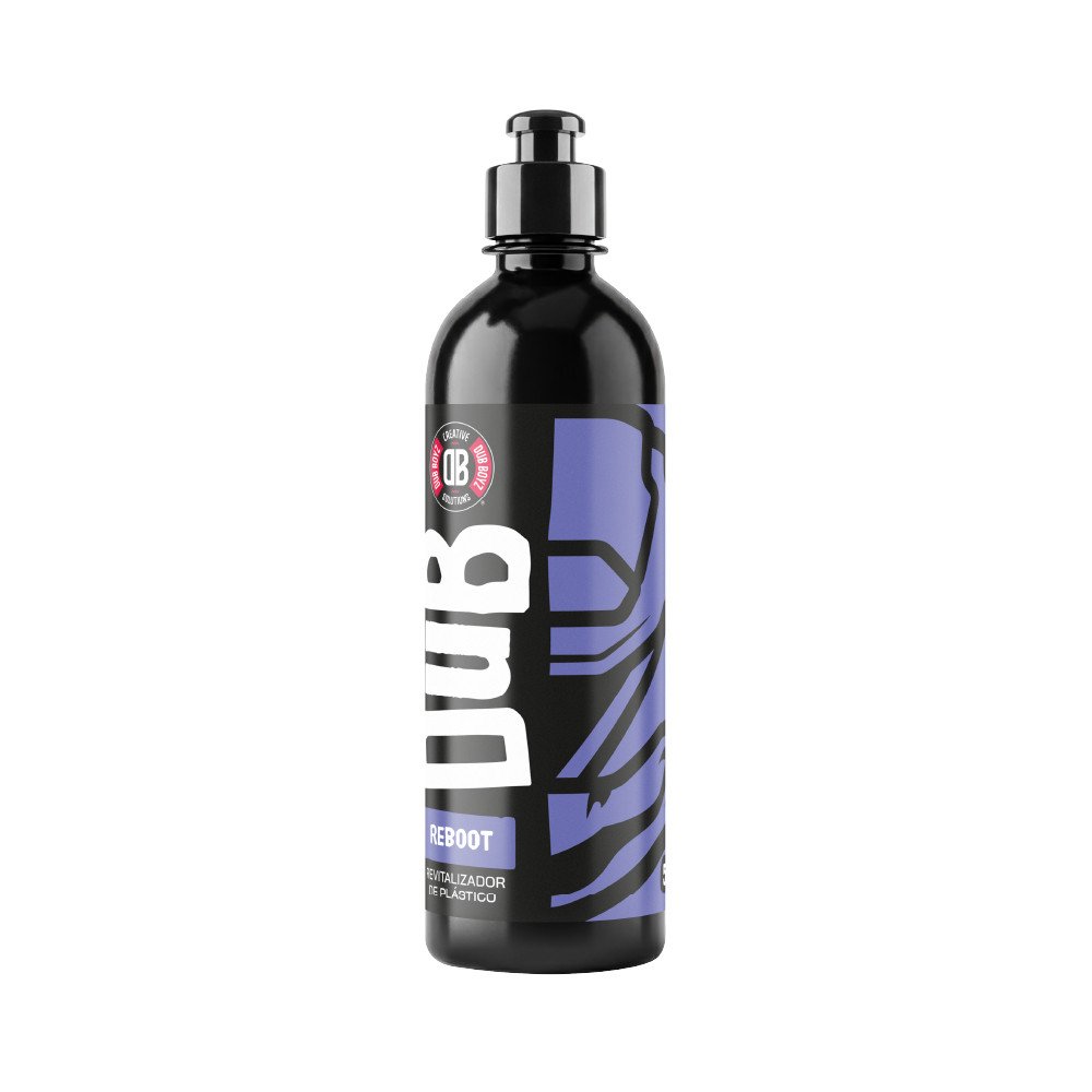 REVITALIZADOR DE PLÁSTICO REBOOT 500ML - DUB BOYZ