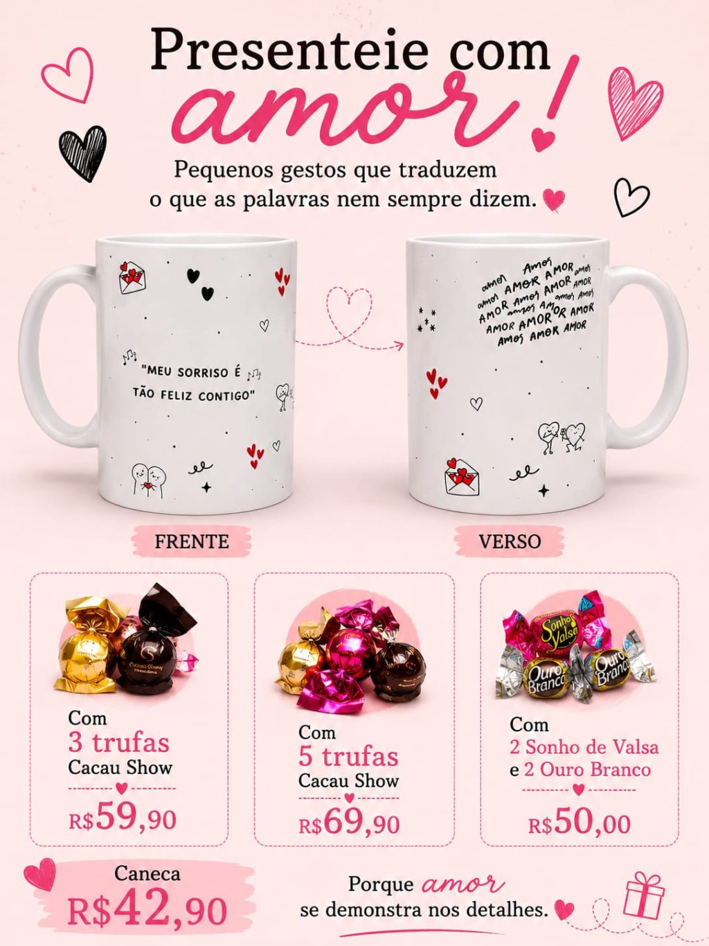 CANECA ''MEU SORRISO É TÃO FELIZ CONTIGO''