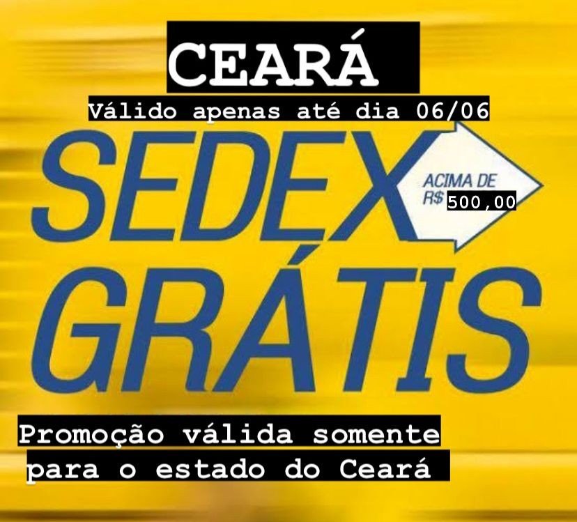 COMPRE R$1.000,00 E GANHE FRETE GRÁTIS SEDEX.