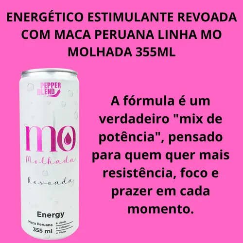 Energético Estimulante Revoada com Maca Peruana Linha MO Molhada 355ml Pepper Blend
