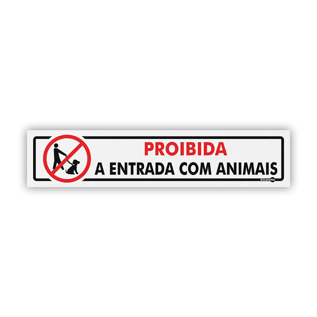 5217 - Placa Proibida a Entrada com Animais PS107