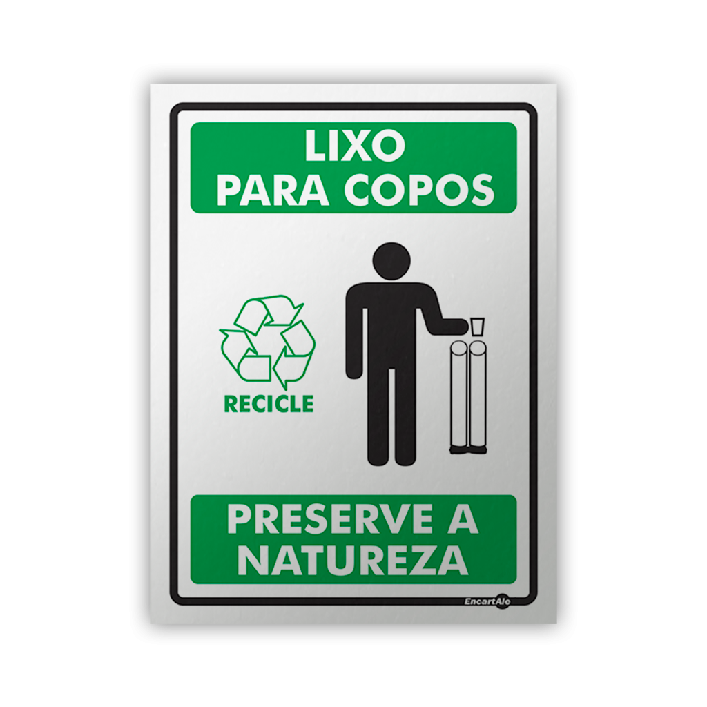 4984 - Placa Lixo para Copos Preserve a Natureza PS640