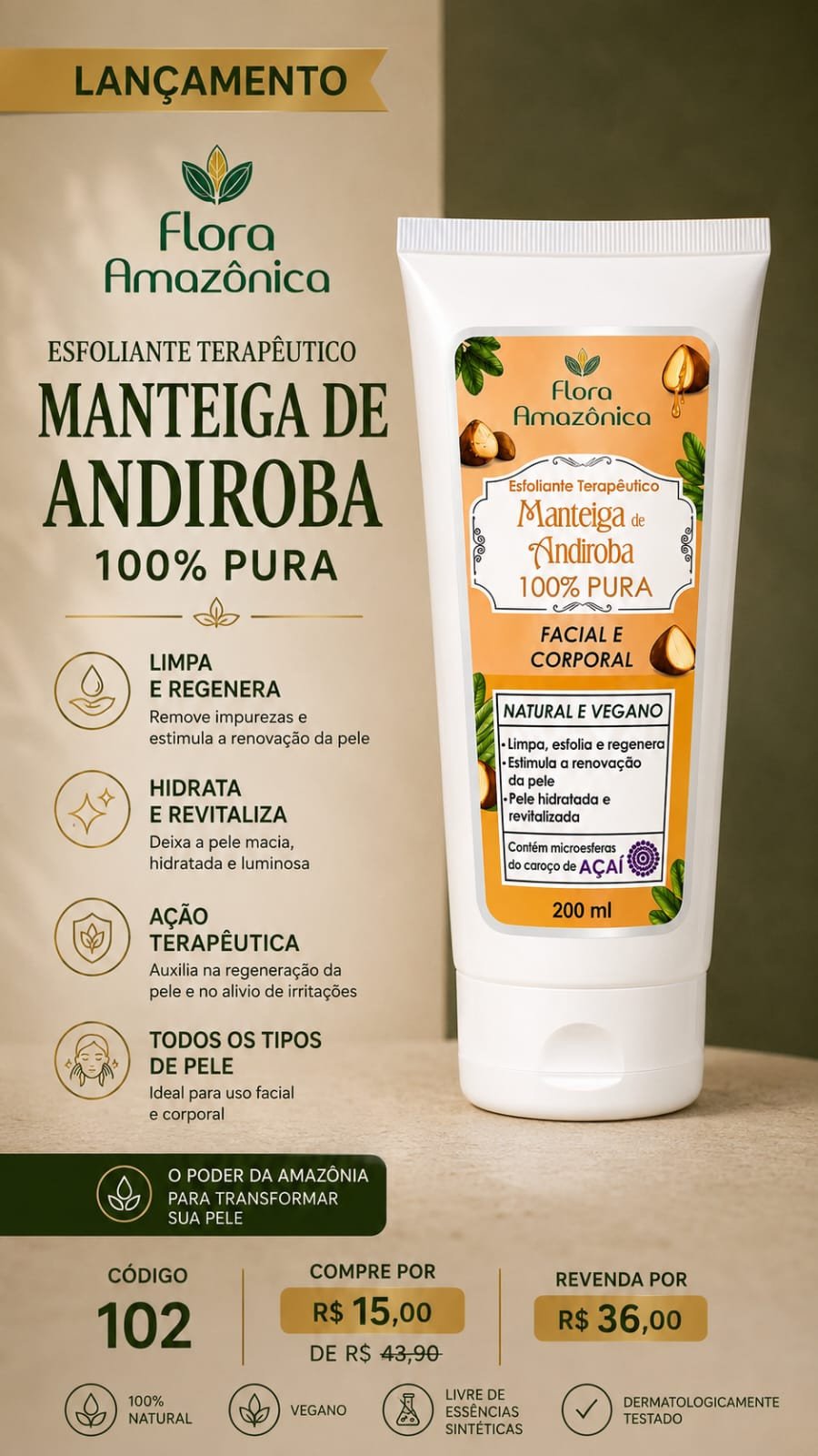 Cód.101- Esfoliante terapêutico andiroba (Revenda:R$36,00)