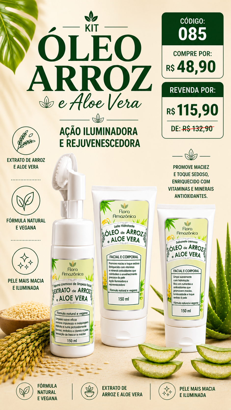CÓD. 085- kit óleo de arroz e alie Vera (VENDA:R$115,90)