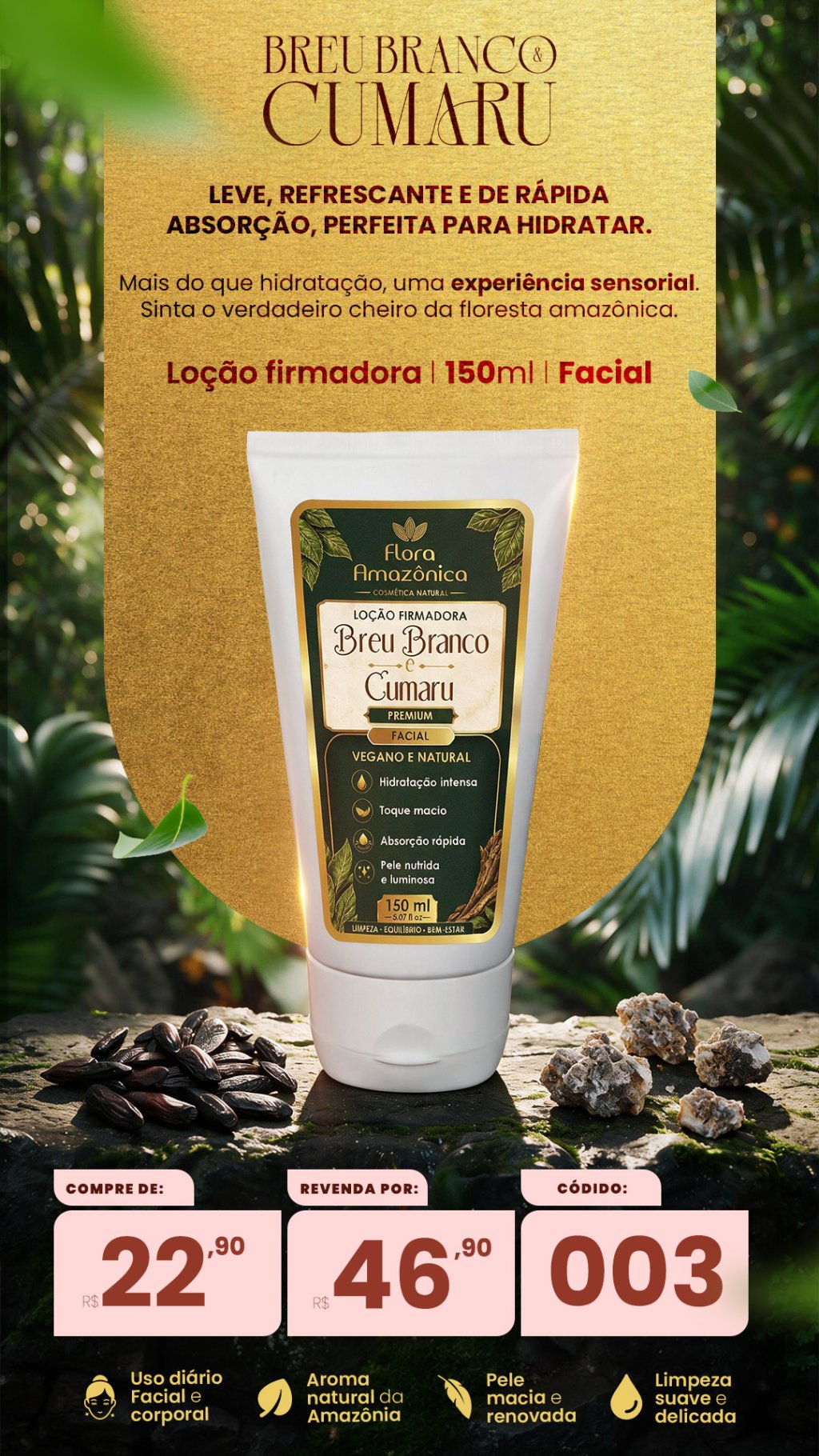 Cód.003Loção firmadora breu branco e cumaru (revenda por: 46,90)