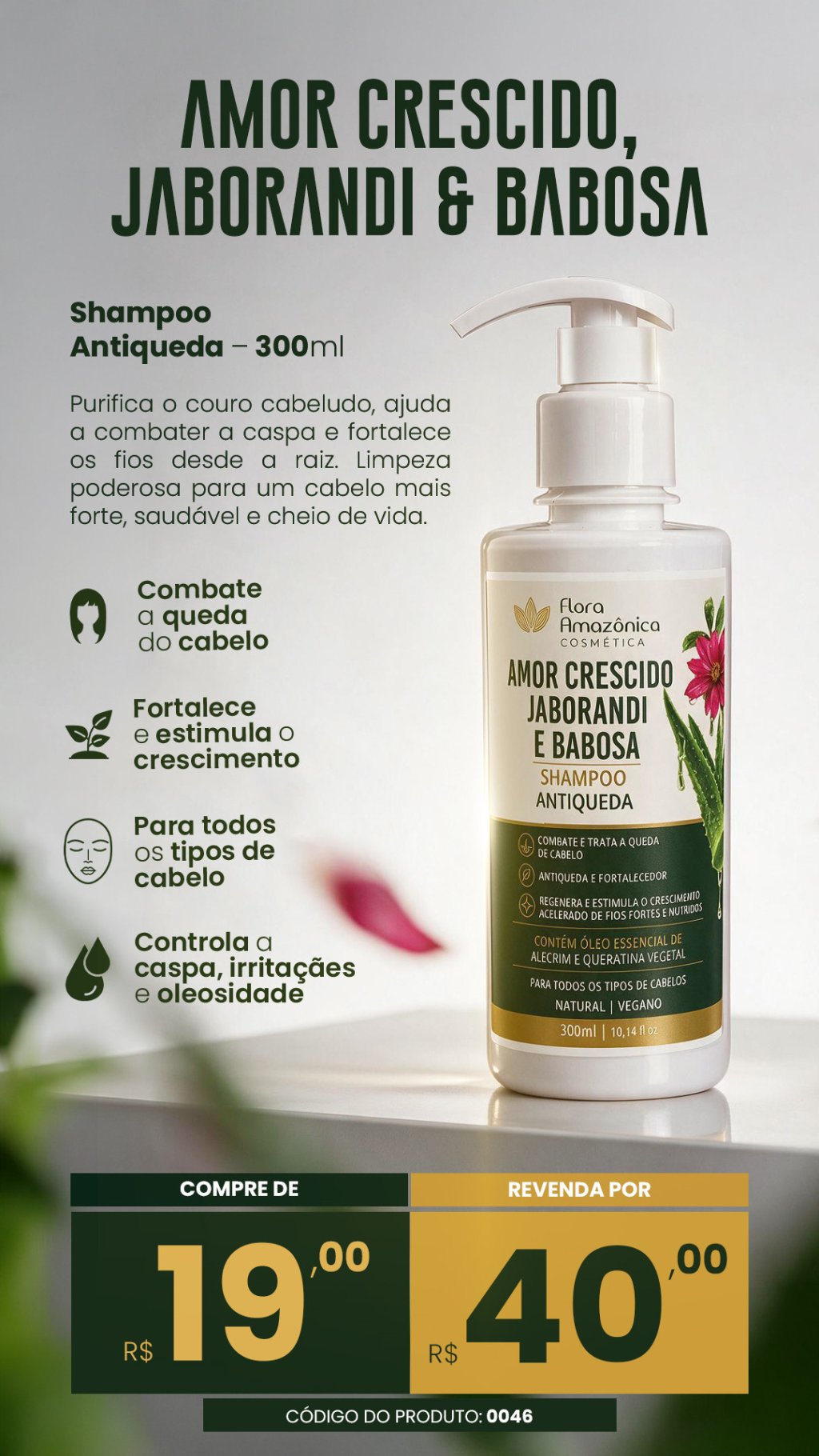 cód. 0046 - Shampoo  amor crescido (VENDA:R$40)