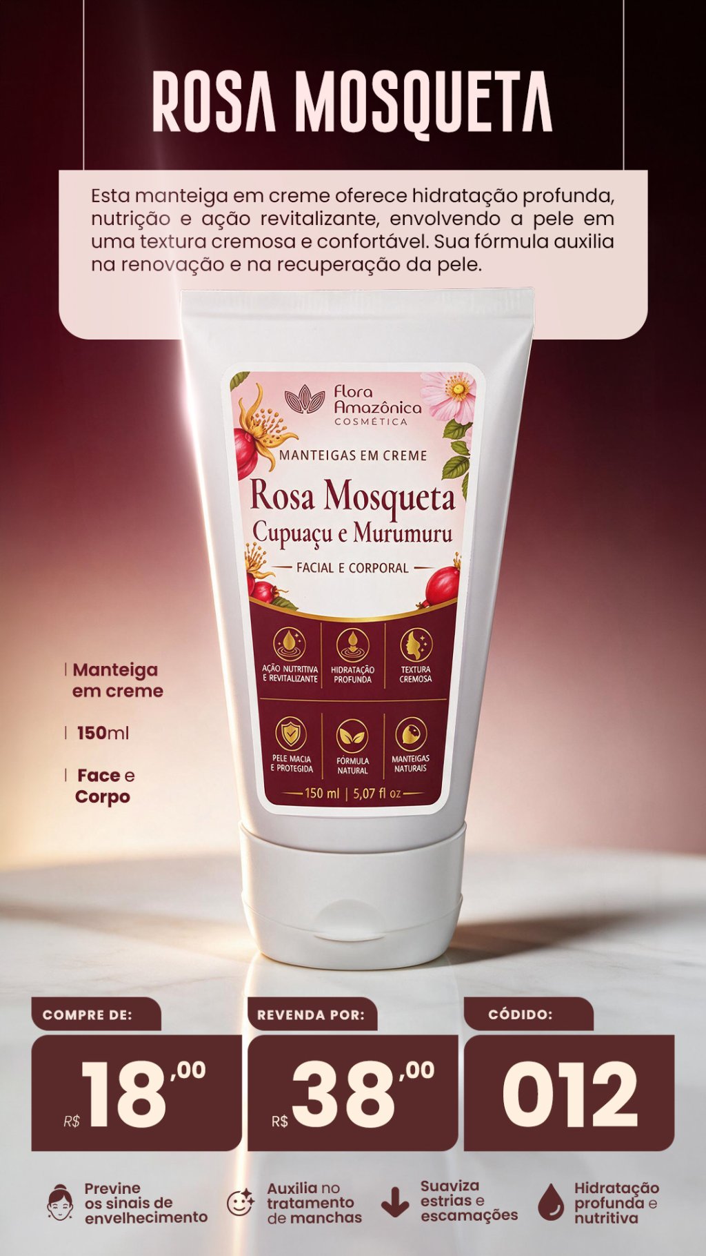 CÓD. 012- Manteiga corporal em creme Rosa Mosqueta (VENDA:R$38)