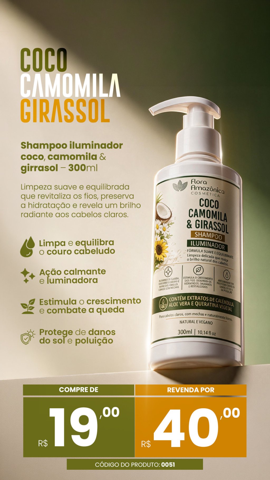 CÓD. 051- Shampoo coco, camomila e girassol (VENDA:R$40)