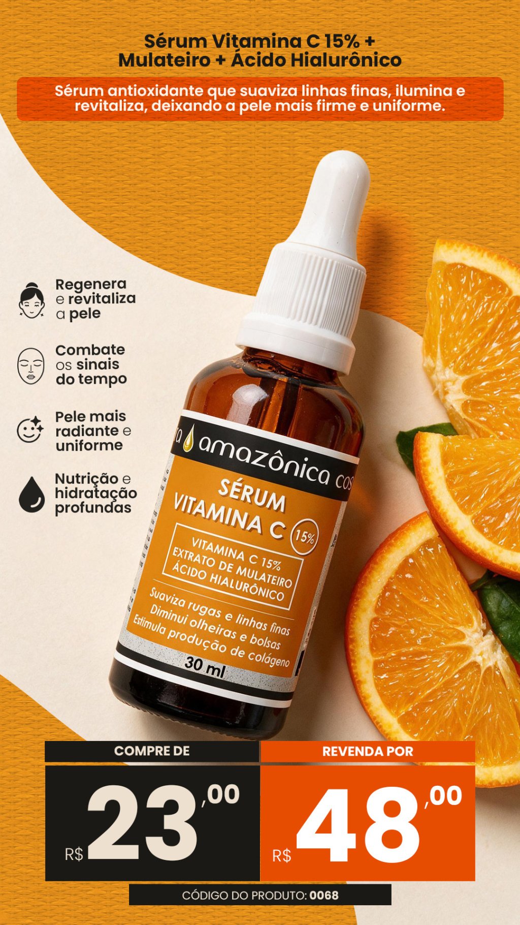 CÓD. 0068  -Sérum facial rejuvenescedor- vitamina C 15%  (VENDA:R$48)