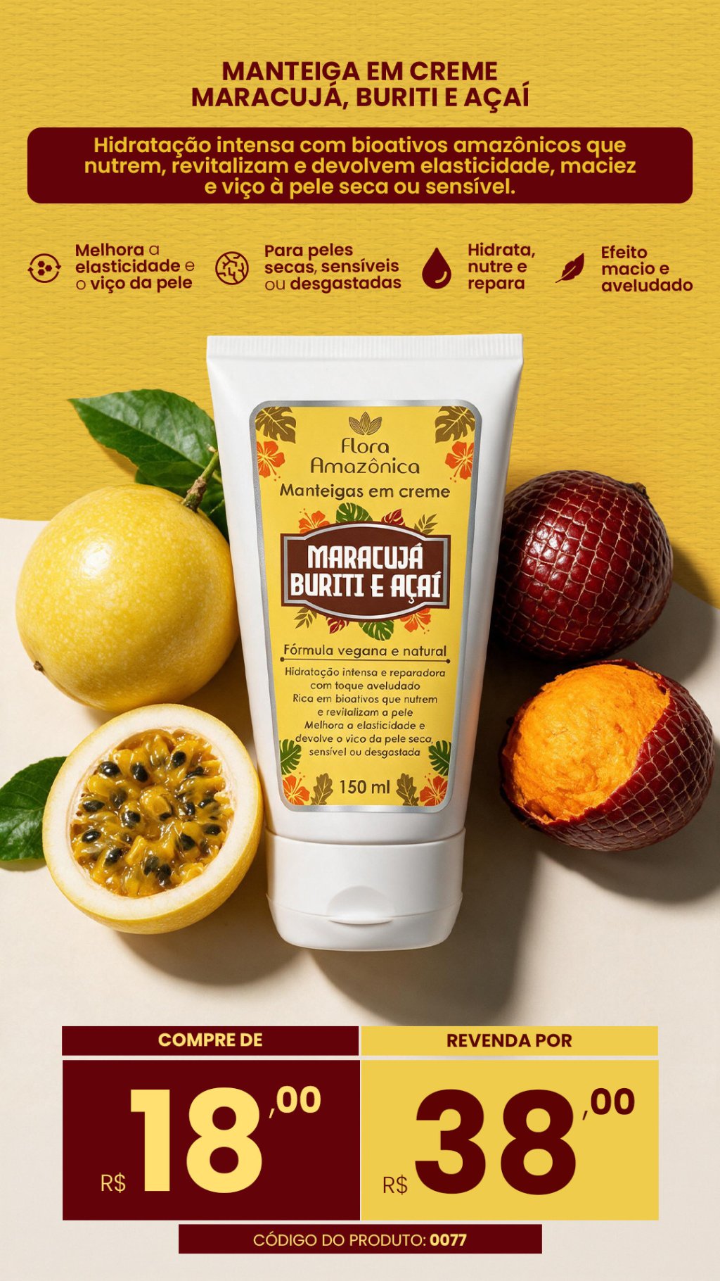 CÓD.0077- Manteiga corporal em creme Maracujá (VENDA:R$38)