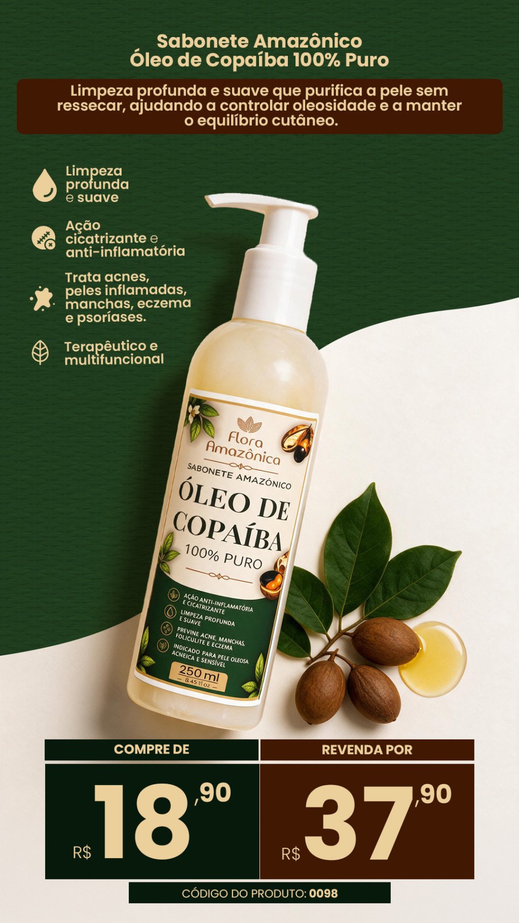 CÓD. 0098- Sabonete da Amazônia copaíba (VENDA:R$37,90)