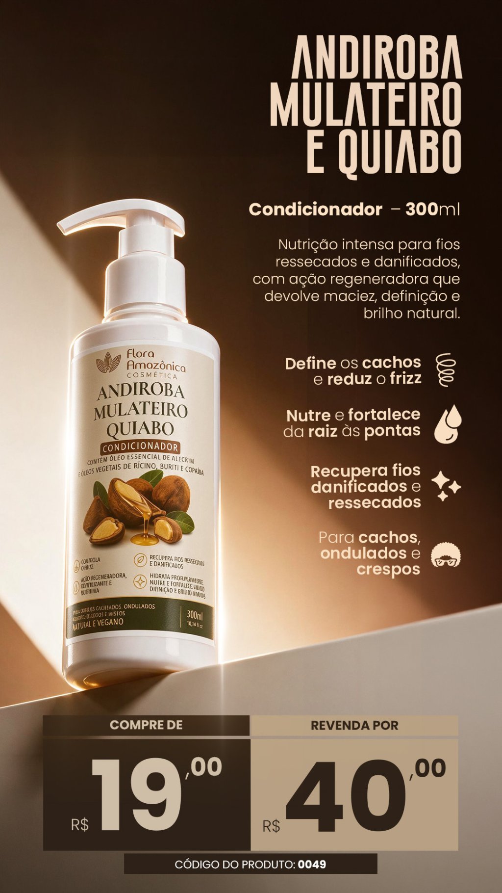 CÓD. 0049- CONDICIONADOR Andiroba, mulateiro (VENDA R$ 40)