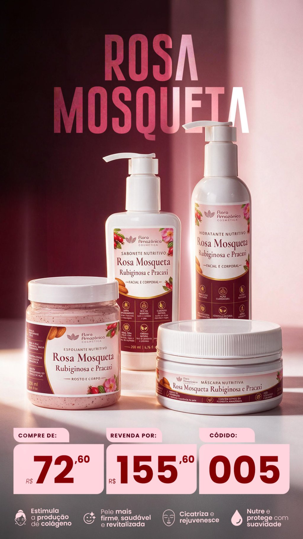 CÓD. 005- KIT ROSA MOSQUETA (VENDA:R$155,60)