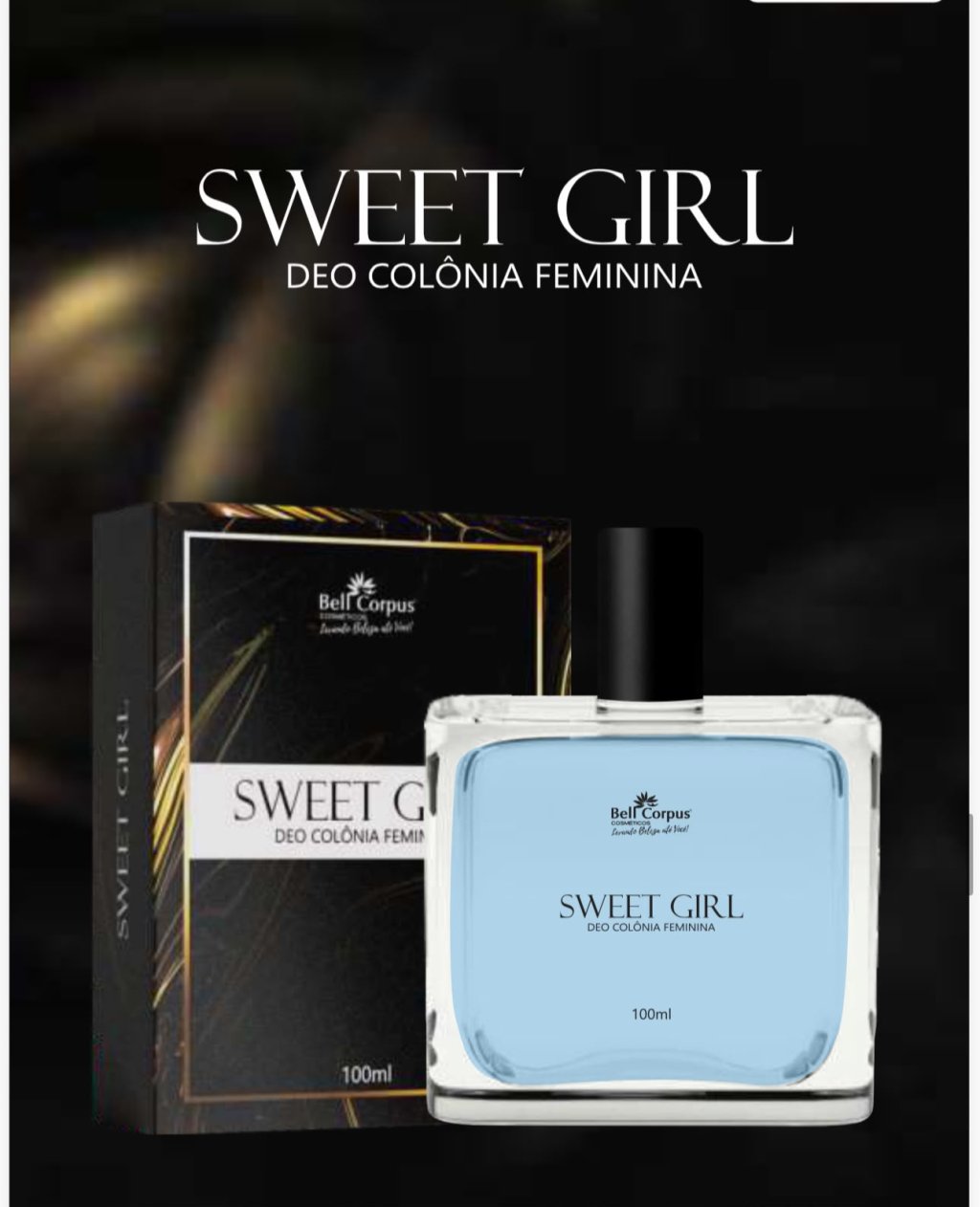DEO COLONIA SWEET GIRL 100ML BELL CORPUS 