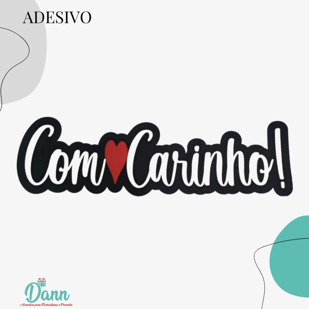 ADESIVO COM CARINHO