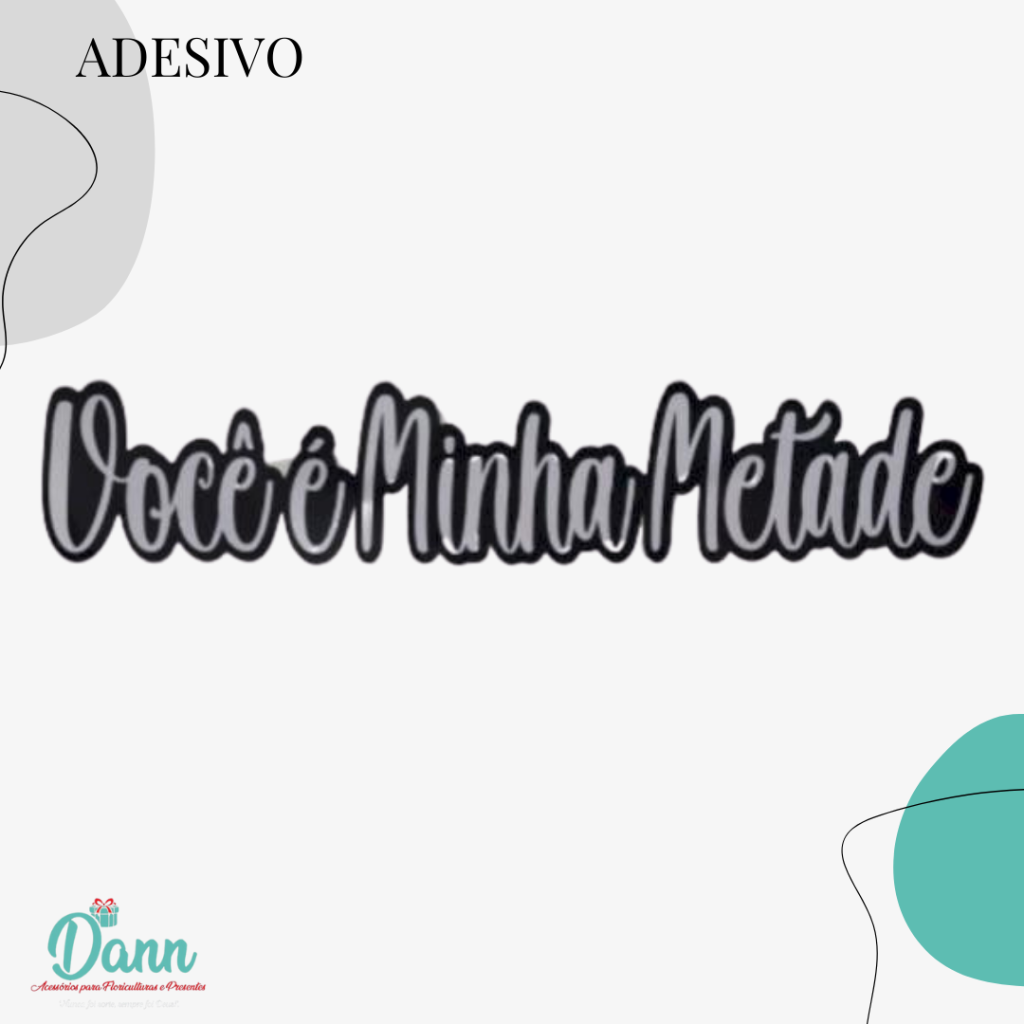  ADESIVO M VOCE É MINHA METADE