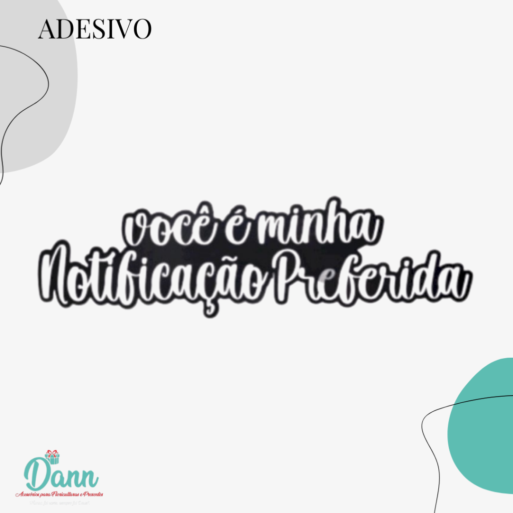 ADESIVO M  VOCE E MINHA NOTIFICAÇAO...