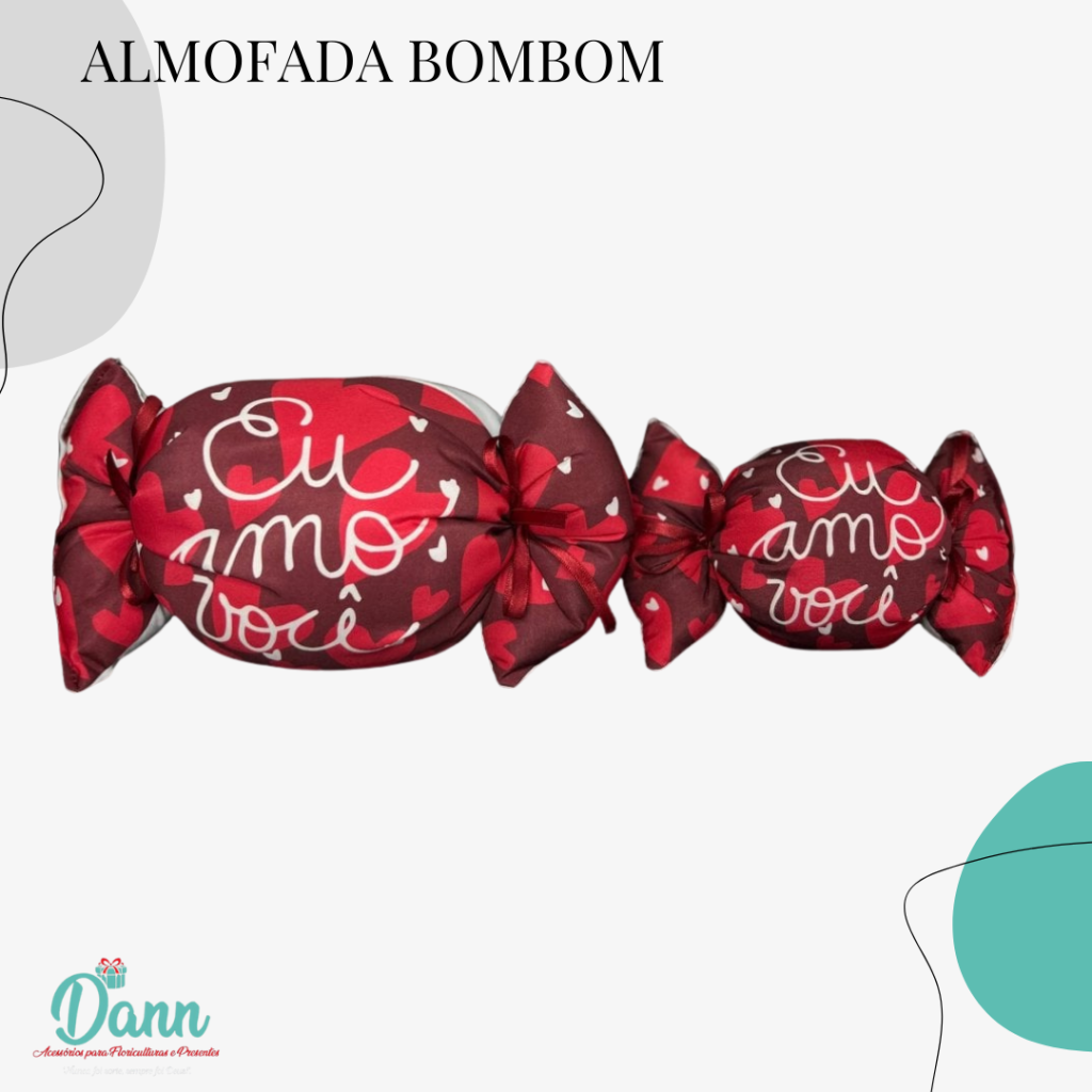 ALMOFADA BOMBOM EU AMO VOCE 
