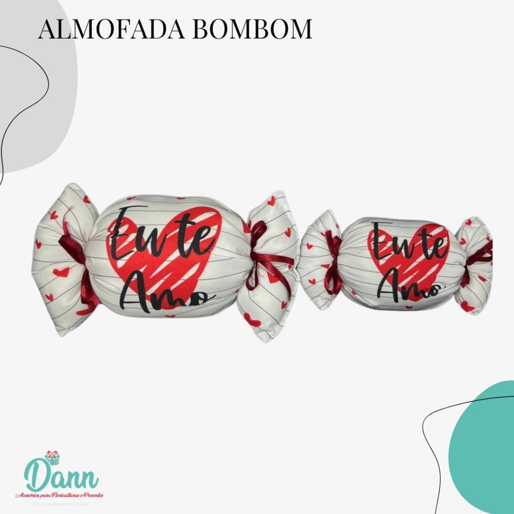 ALMOFADA BOMBOM EU TE AMO