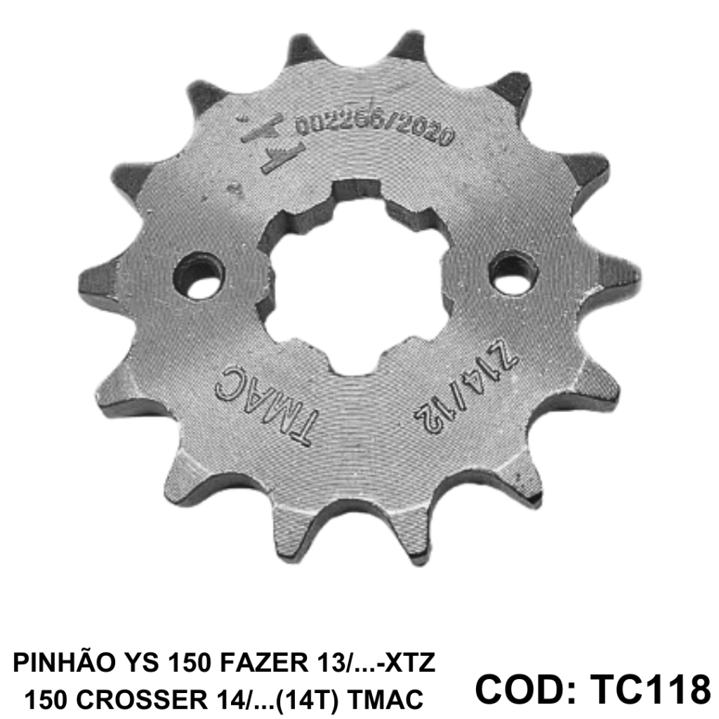 PINHÃO YS 150 FAZER 13/...-XTZ 150 CROSSER 14/...(14T) TMAC