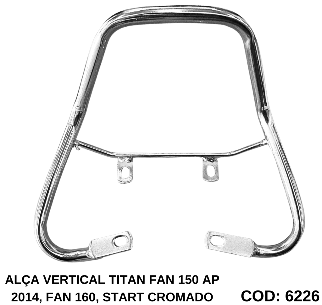 ALÇA VERTICAL TITAN FAN 150 AP 2014, FAN 160, START CROMADO