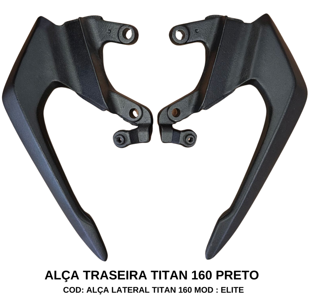 ALÇA TRASEIRA TITAN 160 PRETO  COD: ALÇA LATERAL TITAN 160 MOD : ELITE