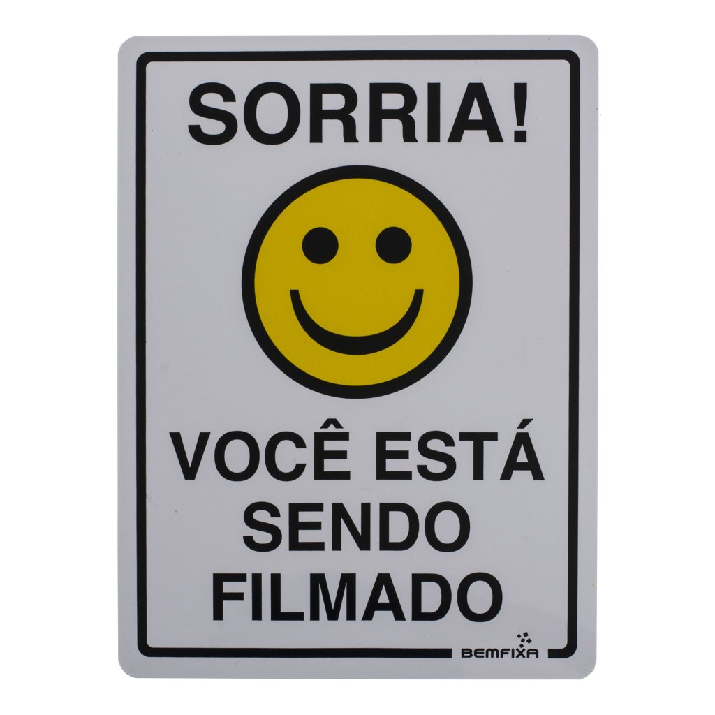 PLACA PLASTICO 15X20 SORRIA VOCE ESTA SENDO FILMADO BEMFIXA