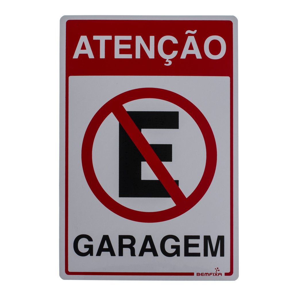 PLACA PLASTICO 20X30 GARAGEM PROIBIDO ESTACIONAR BEMFIXA