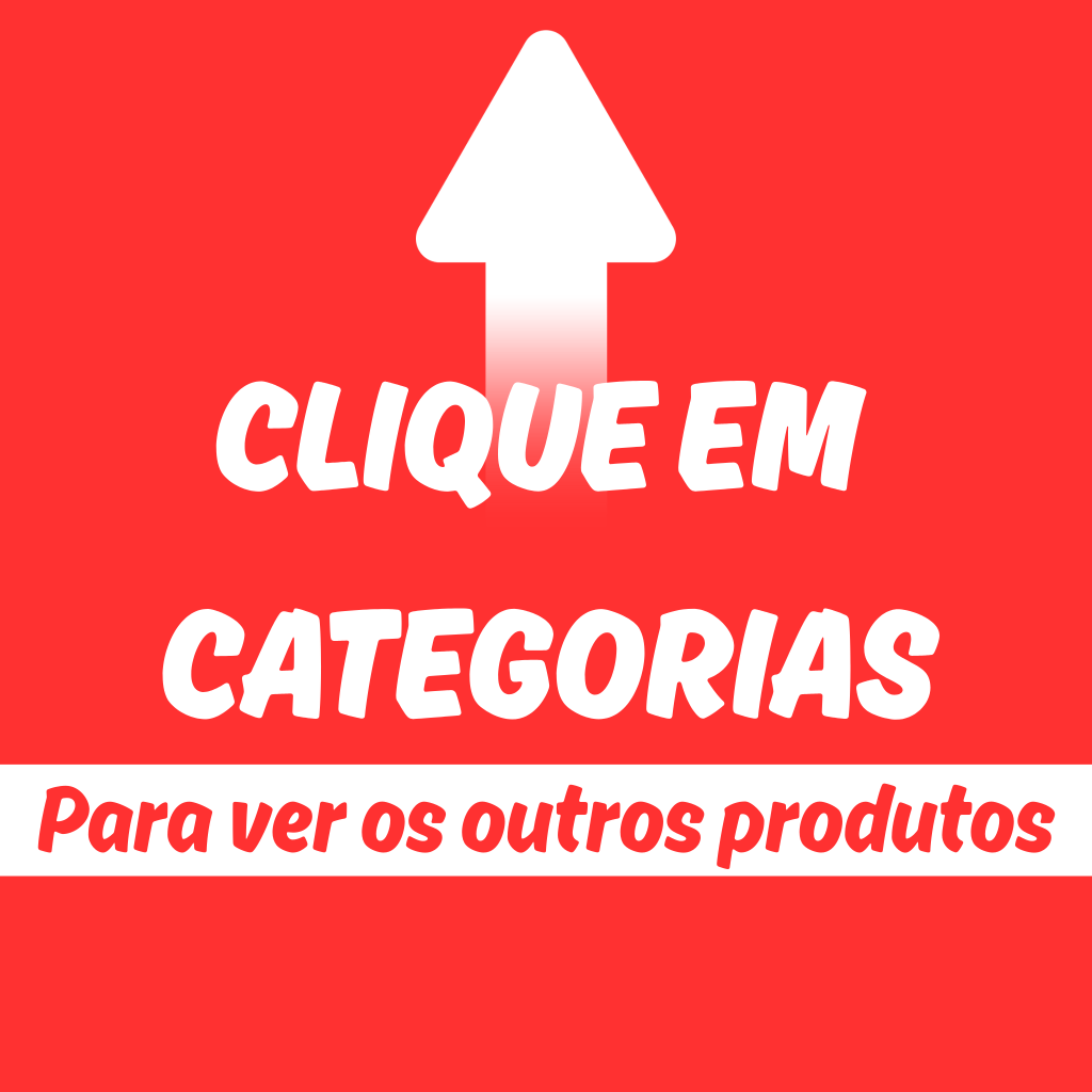 Clique em categorias para ver os outros produtos