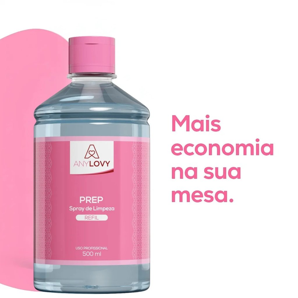 Prep 500ml Refil Profissional -Anylovy