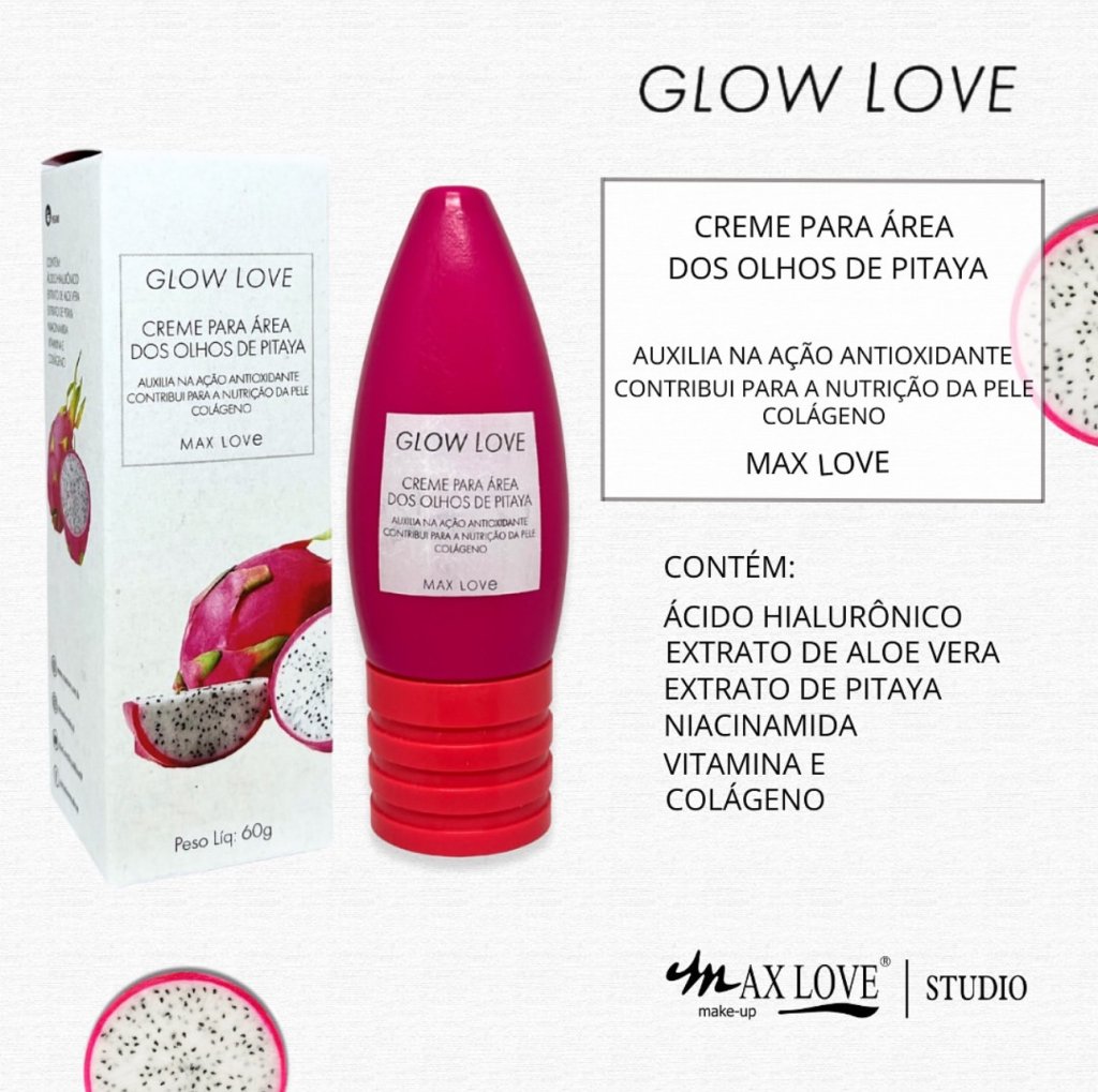 Creme para área dos olhos de Pitaya Glow Love - Max Love  - HID0052
