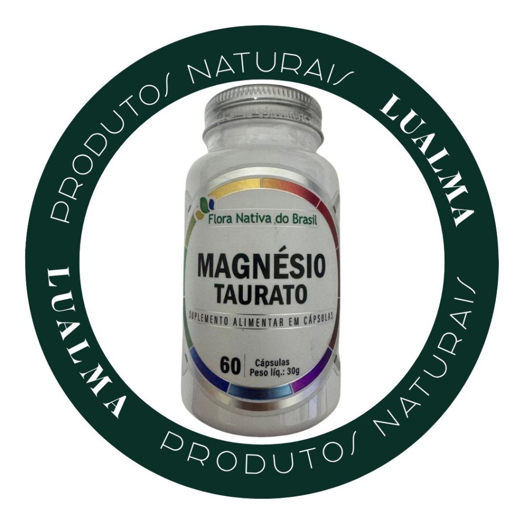 MAGNÉSIO TAURATO 60CAPS 30g FLORA NATIVA DO BRASIL