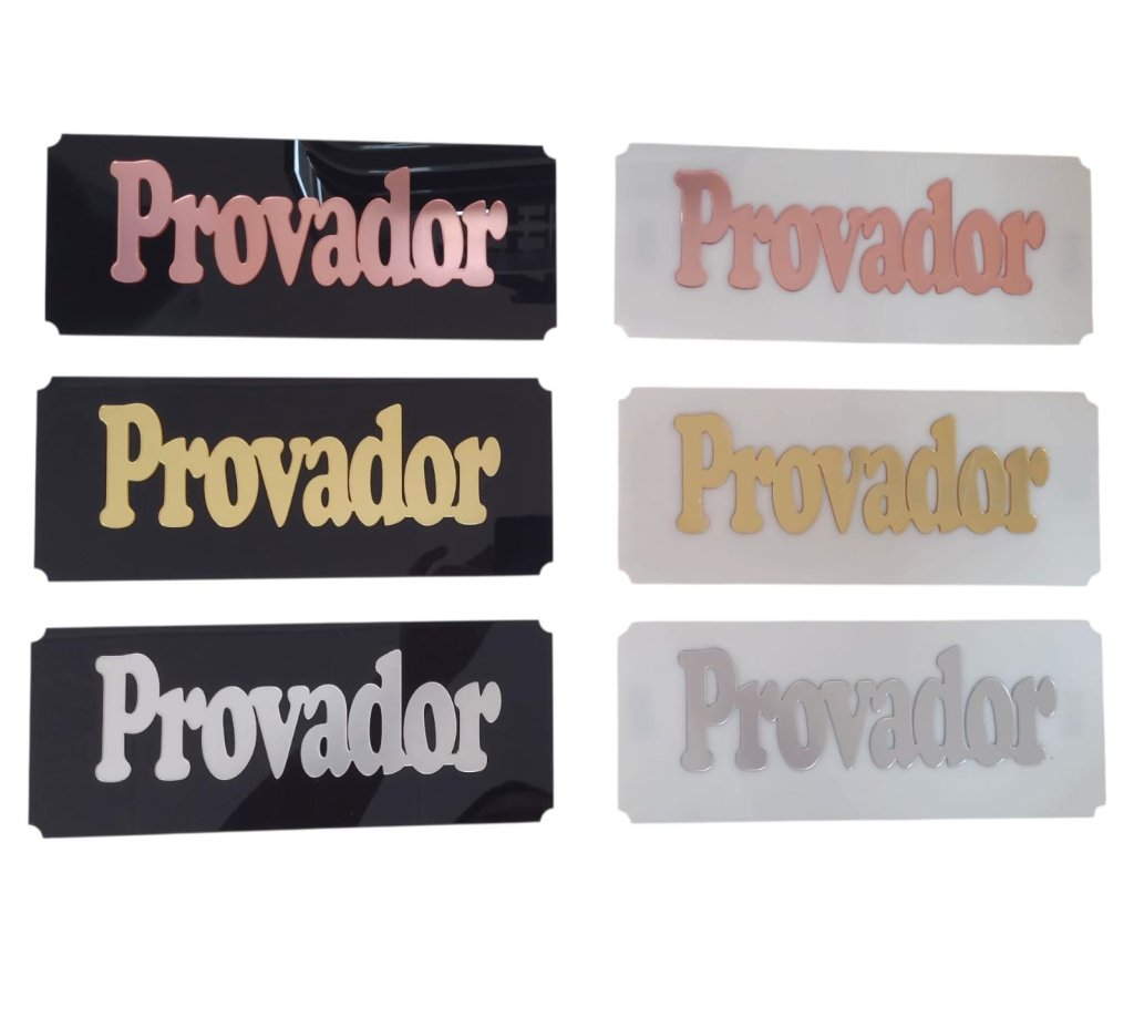 PLACA SINALIZAÇÃO PROVADOR 
