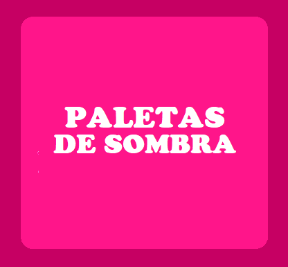 PALETAS DE SOMBRA.