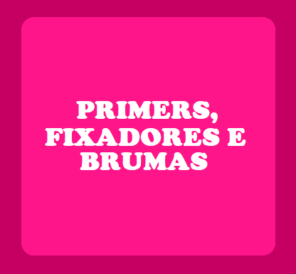 PRIMERS E FIXADORES