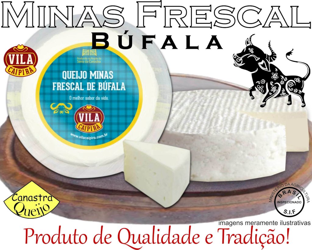 Queijo MInas Frescal Búfala Vila Caipira-encomenda