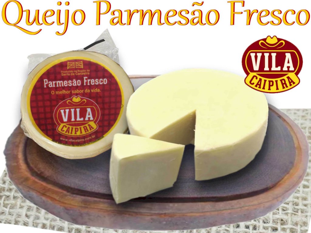 Parmesão fresco Da Canastra Vila Caipira