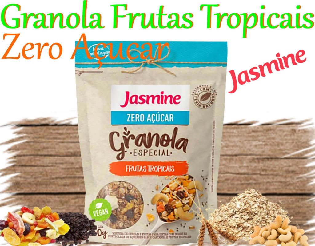 Granola Zero Açucar Frutas Tropicais Jasmine