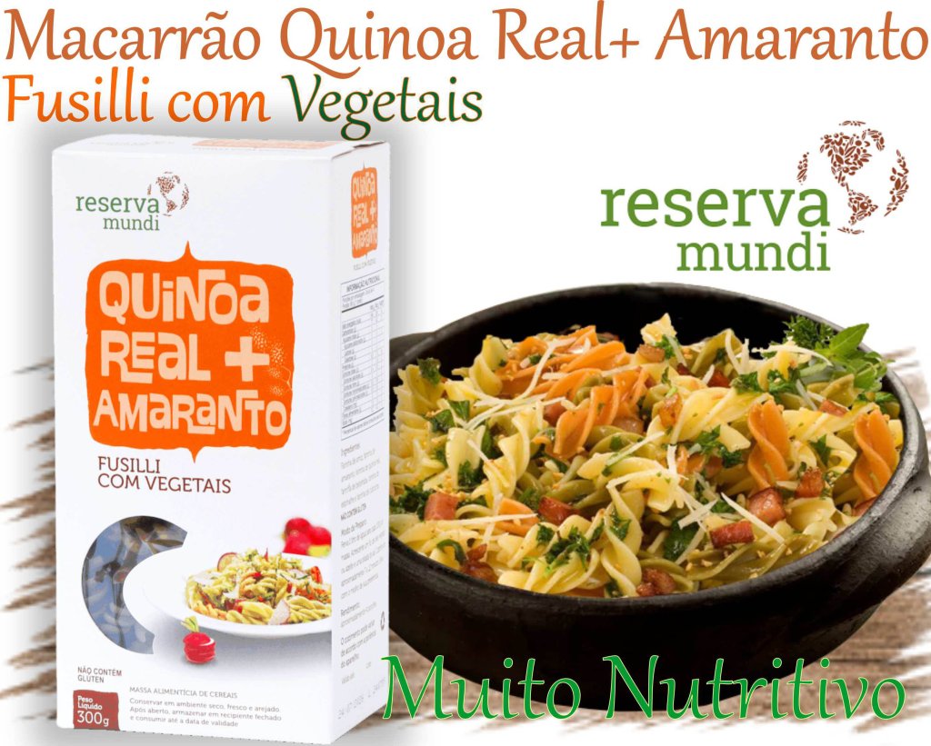Macarrão Quinoa real + Amaranto Fusilli vegetais Reserva Mundi