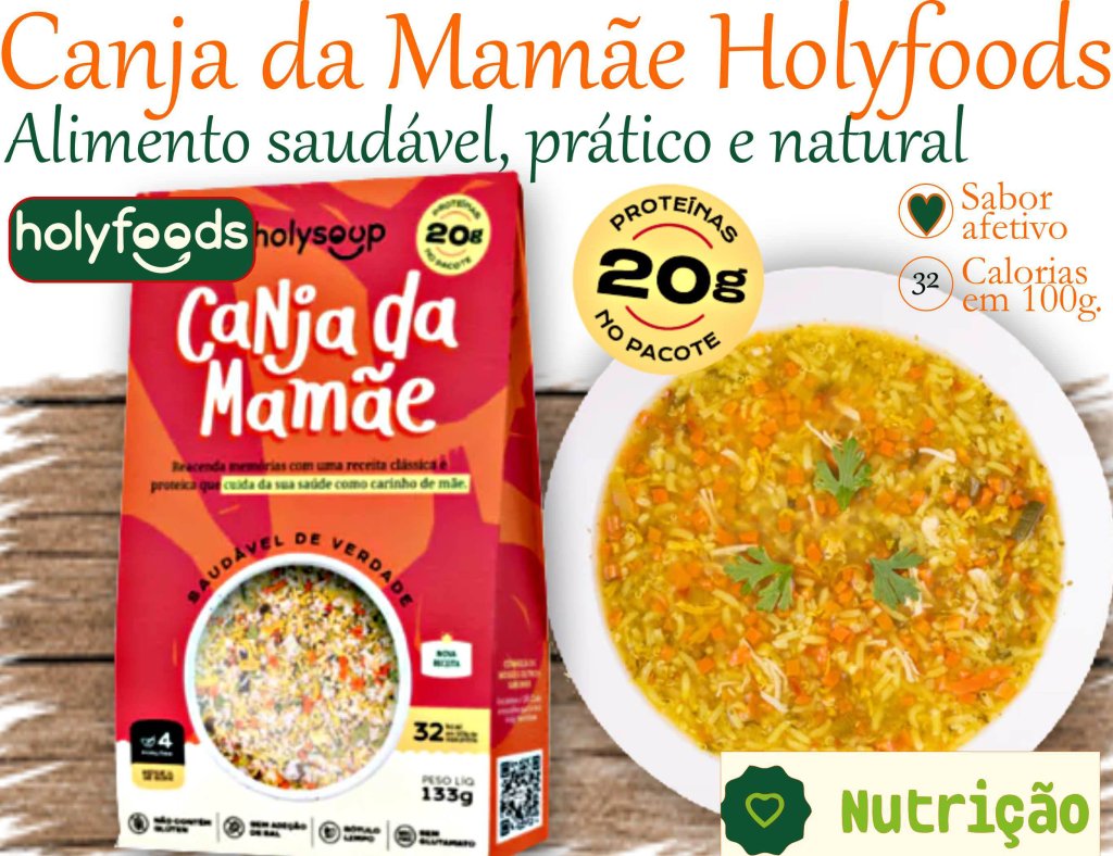 Canja da Mamãe Holyfoods