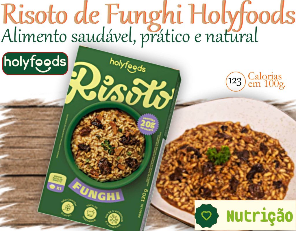 Risoto com Fungi Holyfoods