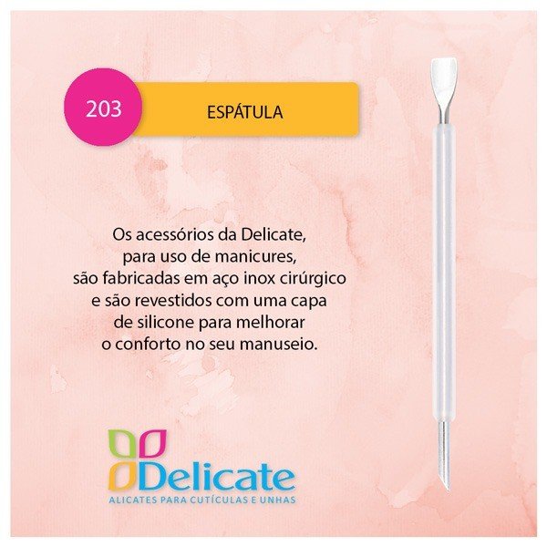Espátula Delicate - REF 203 