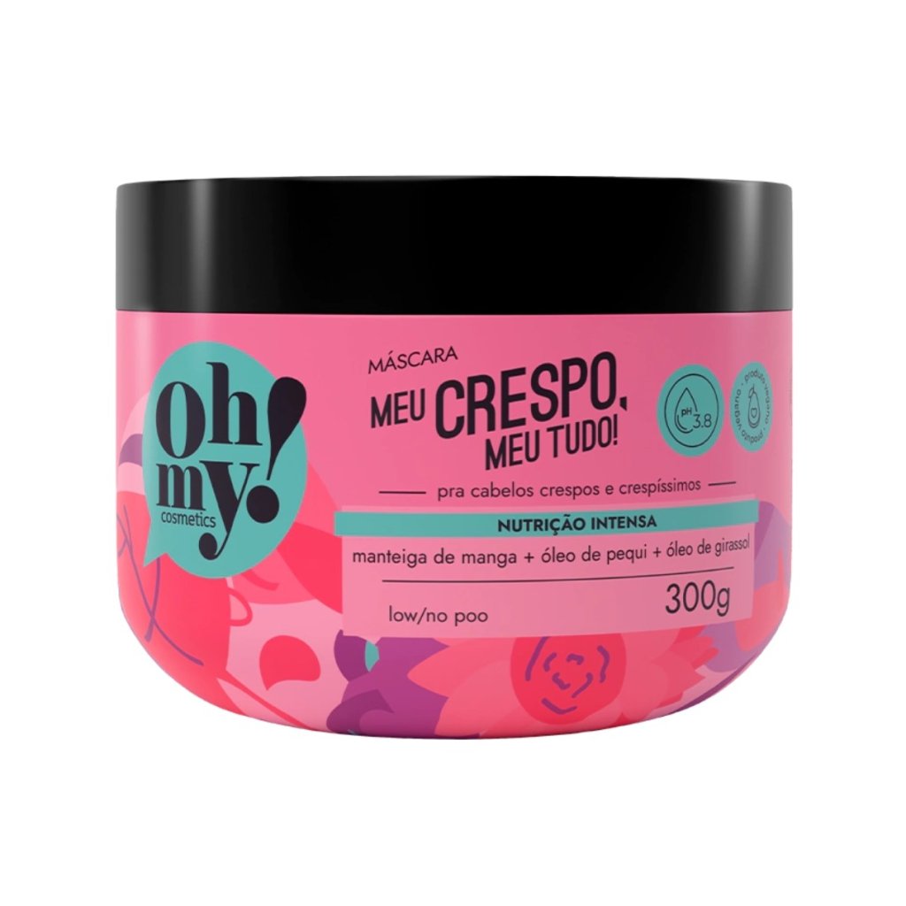 MASCARA MEU CRESPO, MEU TUDO! - OH MY!