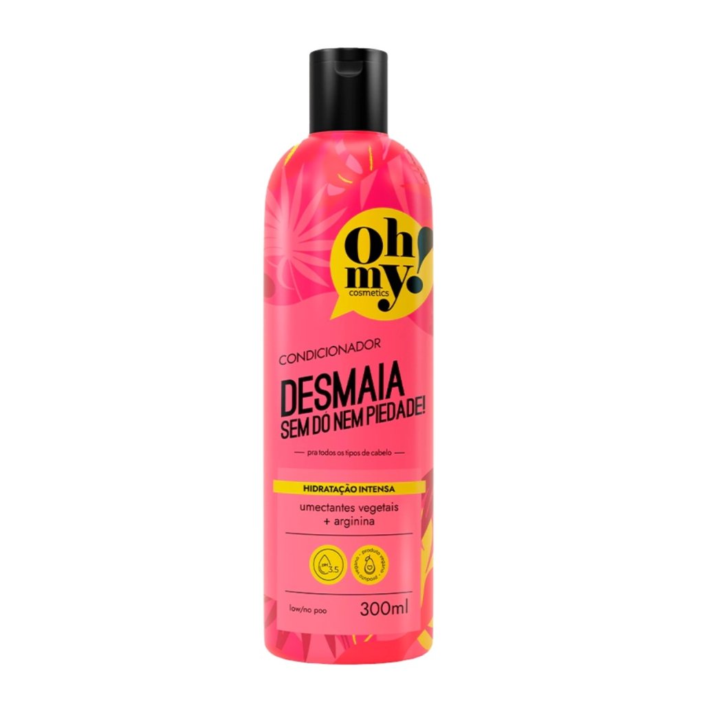 CONDICIONADOR DESMAIA SEM DO NEM PIEDADE - OH MY!