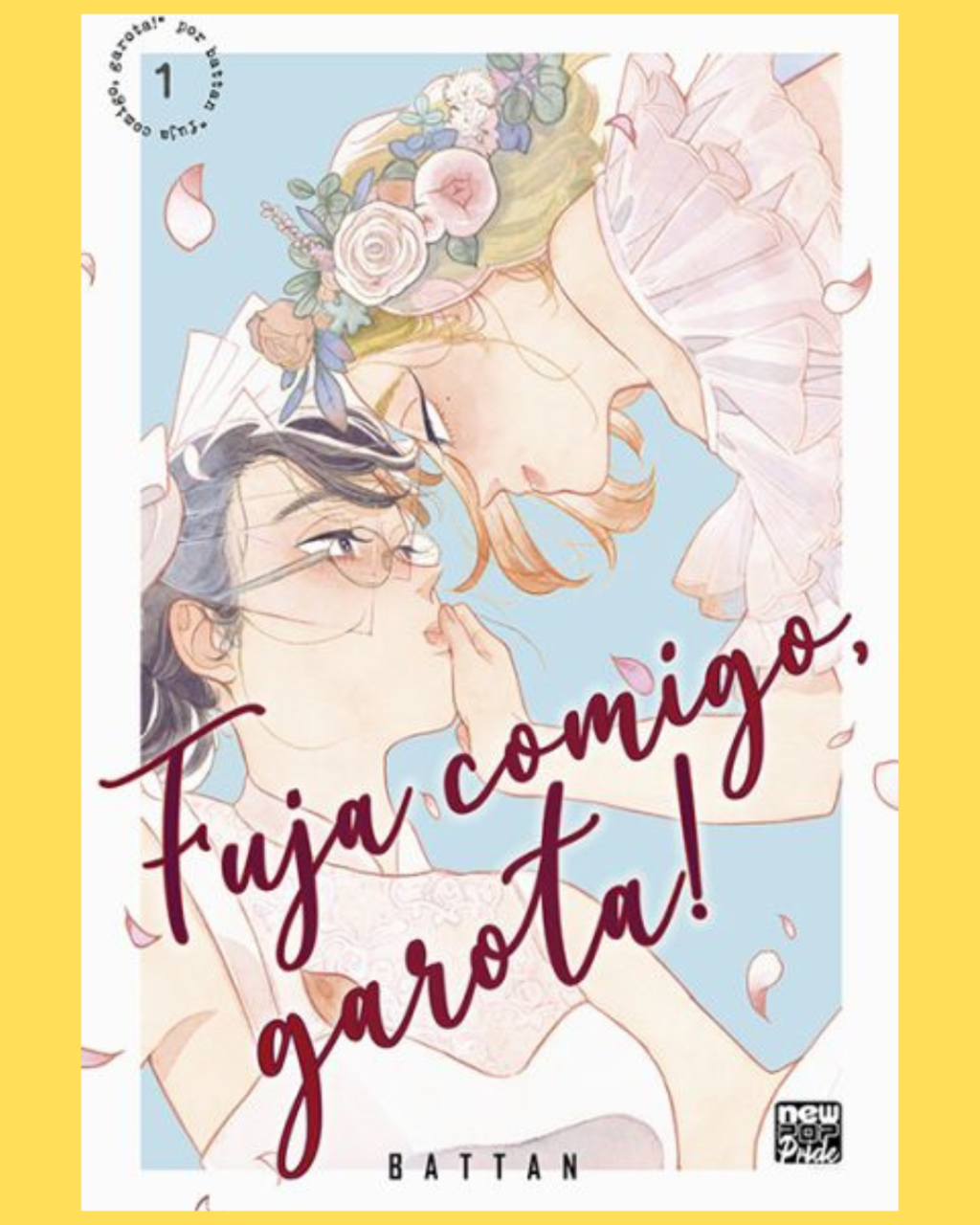 Fuja Comigo, Garota! Nº 01 de 03 ( Battam )