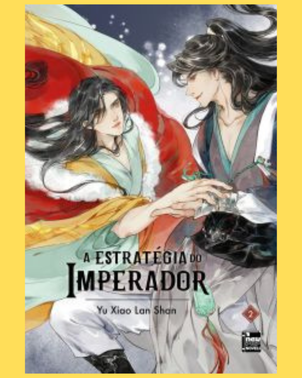 A Estratégia do Imperador - Livro 02 de 04 ( Yu Xiao Lan Shan )