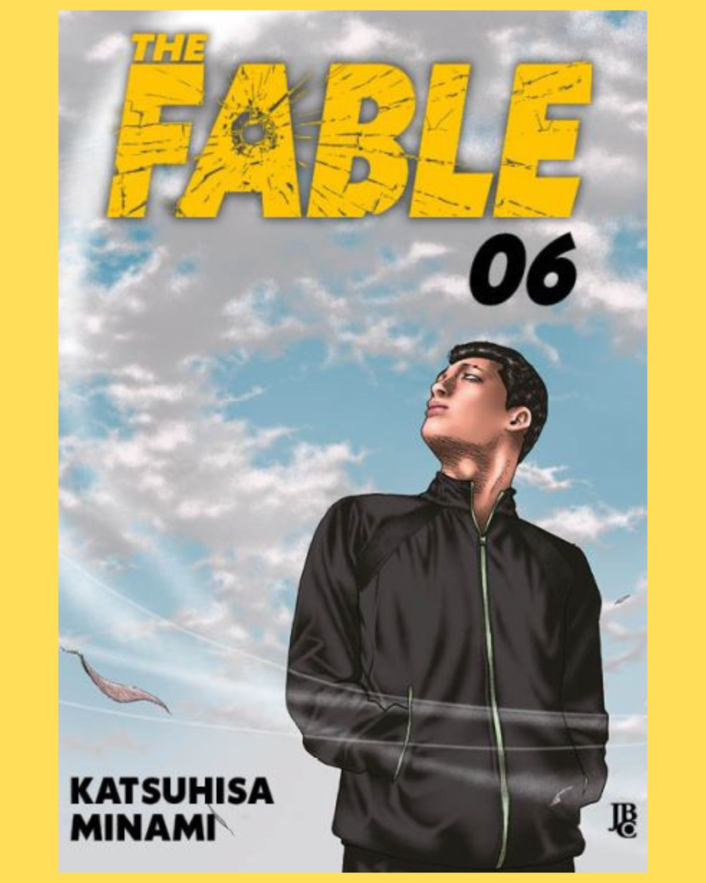 The Fable Nº 06 ( Katsuhisa Minami )