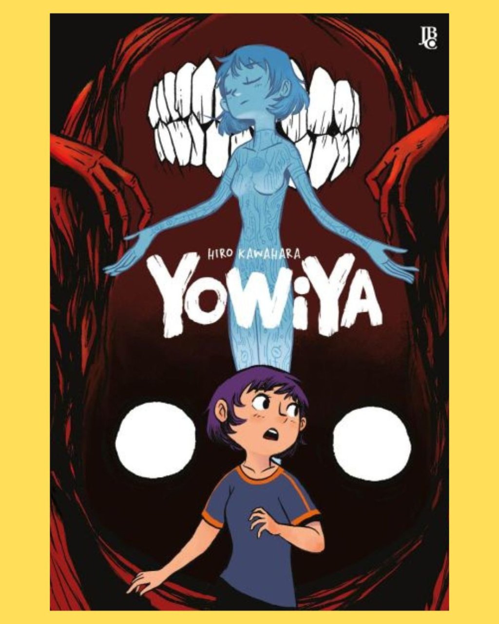 Yowiya ( Hiro Kawahara )