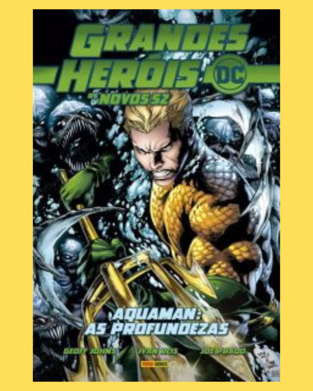Grandes Heróis DC: Os Novos 52 Vol. 05 - Aquaman: As Profundezas